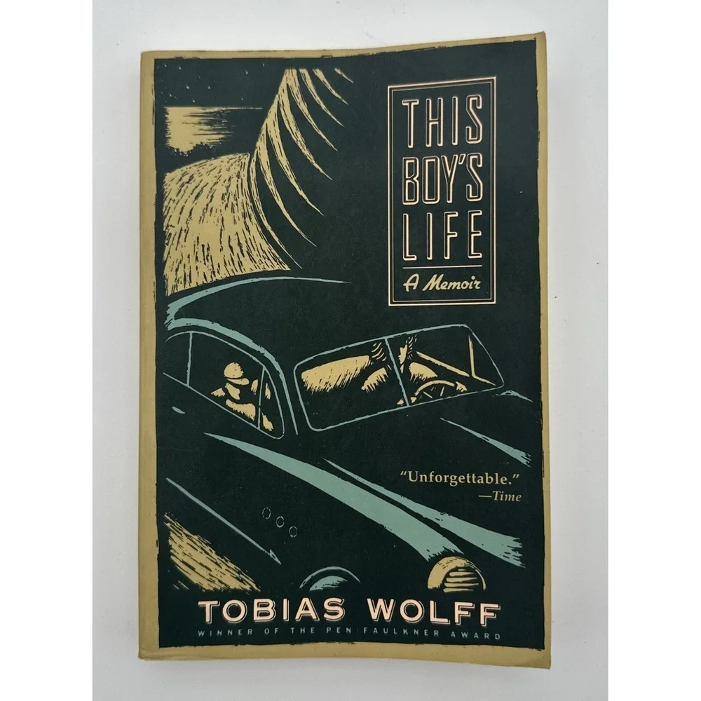 This Boy's Life A Memoir by Tobias Wolff Grove Press Paperback 1989